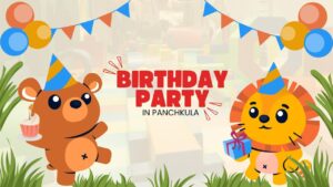 Read more about the article Have to Hurl a Birthday Party At Panchkula? Here is your Eventual Creative Party Planning Guide.