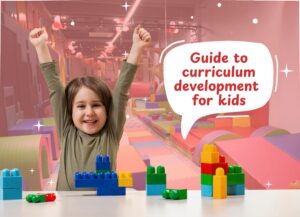 Read more about the article Guide to Curriculum Development For Kids